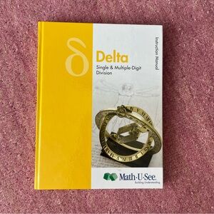 Math-U-See Delta Instruction Manual | homeschool teacher guide
